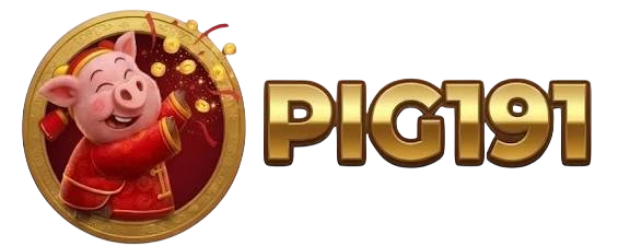 สล็อตเว็บตรง pig191 หรูหราเหนือระดับ ระบบออโต้ บริการดีเยี่ยม